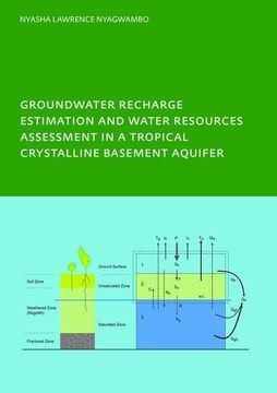 portada Groundwater Recharge Processes and Groundwater Management in a Tropical Crystalline Basement Aquifer: Phd: Unesco-Ihe Institute, Delft (en Inglés)