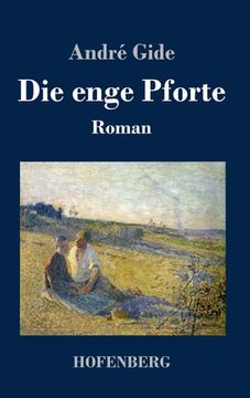 portada Die enge Pforte: Roman (en Alemán)