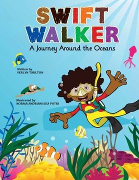 portada Swift Walker: A Journey Around the Oceans: Science and Geography Books for Kids (Volume 2)
