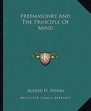 portada freemasonry and the principle of mind (en Inglés)
