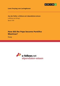 portada How did the Pope become Pontifex Maximus? (en Inglés)
