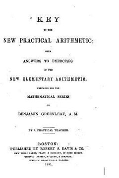 portada Key to the New Practical Arithmetic, With Answers to Exercises in the New Elementary Arithmetic (en Inglés)