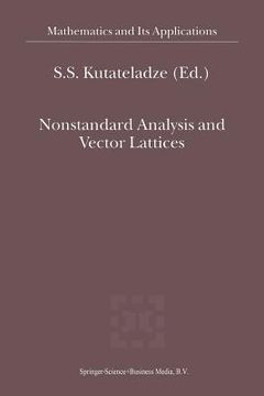 portada Nonstandard Analysis and Vector Lattices (en Inglés)