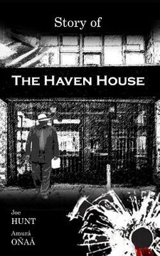 portada Story of The Haven House (in English)