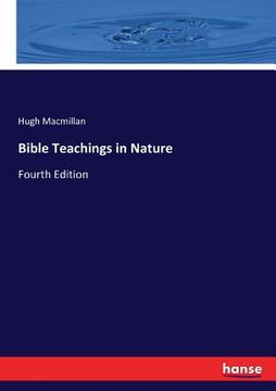 portada Bible Teachings in Nature: Fourth Edition (en Inglés)