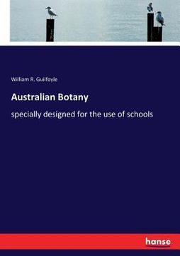 portada Australian Botany: specially designed for the use of schools