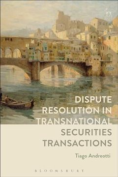 portada Dispute Resolution in Transnational Securities Transactions (en Inglés)