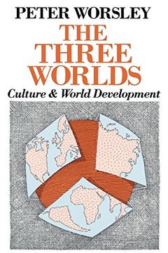 portada The Three Worlds: Culture and World Development (en Inglés)