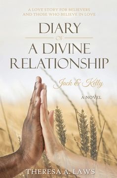 portada Diary of a Divine Relationship: Jack & Kelly (en Inglés)