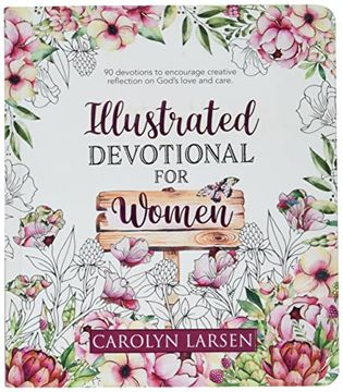 portada Illustrated Devotional for Women, 90 Devotions to Encourage Creative Reflection on God's Love and Care (in English)