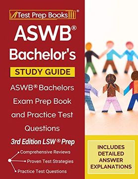 portada Aswb Bachelor's Study Guide: Aswb Bachelors Exam Prep Book and Practice Test Questions [3Rd Edition lsw Prep] (en Inglés)