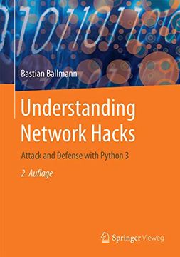 portada Understanding Network Hacks: Attack and Defense With Python 3 (en Inglés)