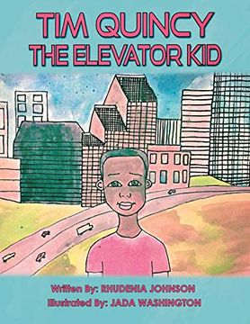 portada Tim Quincy: The Elevator kid (en Inglés)