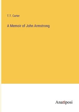 portada A Memoir of John Armstrong (en Inglés)