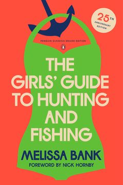 portada The Girls' Guide to Hunting and Fishing: 25th-Anniversary Edition (Penguin Classics Deluxe Edition)