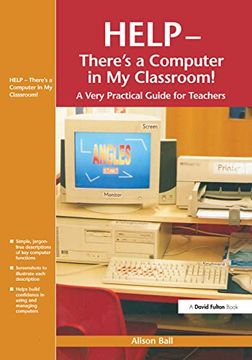 portada Help--There's a Computer in My Classroom! (en Inglés)