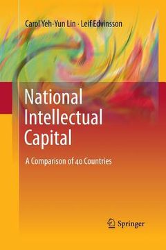 portada National Intellectual Capital: A Comparison of 40 Countries (en Inglés)