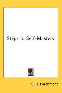 portada steps to self-mastery (in English)