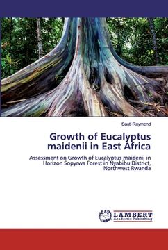 portada Growth of Eucalyptus maidenii in East Africa (in English)