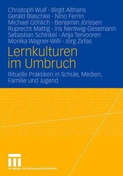 portada Lernkulturen im Umbruch: Rituelle Praktiken in Schule, Medien, Familie und Jugend