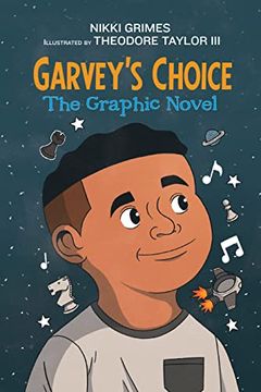 portada Garvey's Choice: The Graphic Novel (en Inglés)