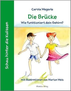 portada Die Brücke: Wie Funktioniert Dein Gehirn? (Schau Hinter die Kulissen) (in German)