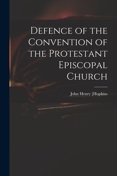 portada Defence of the Convention of the Protestant Episcopal Church