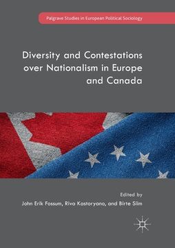portada Diversity and Contestations Over Nationalism in Europe and Canada
