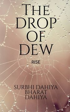 portada The Drop of Dew: Rise (en Inglés)