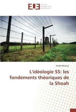 portada L'idéologie SS: les fondements théoriques de la Shoah