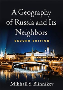 portada A Geography of Russia and its Neighbors (Texts in Regional Geography) (en Inglés)