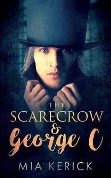 portada The Scarecrow and George C (en Inglés)