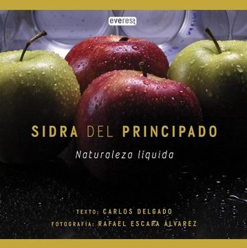 portada Sidra del Principado. Naturaleza Líquida (Manuales (Everest)) (in Spanish)