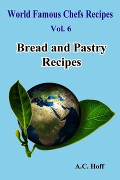 portada Bread and Pastry Recipes (en Inglés)