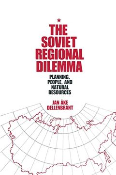 portada The Soviet Regional Dilemma (Planning, People and Natural Resources) 