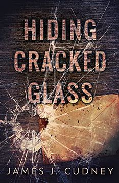 portada Hiding Cracked Glass (2) (Perceptions of Glass) (en Inglés)