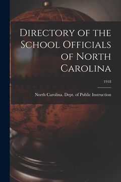 portada Directory of the School Officials of North Carolina; 1918 (in English)