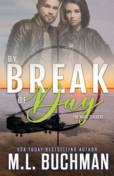 portada By Break of Day: a military romantic suspense (en Inglés)