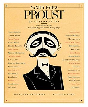 portada Vanity Fair's Proust Questionnaire: 101 Luminaries Ponder Love, Death, Happiness, and the Meaning of Life (in English)