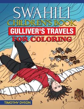 portada Swahili Children's Book: Gulliver's Travels for Coloring (en Inglés)