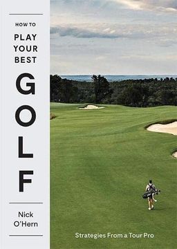 portada How to Play Your Best Golf: Strategies From a Tour pro (en Inglés)