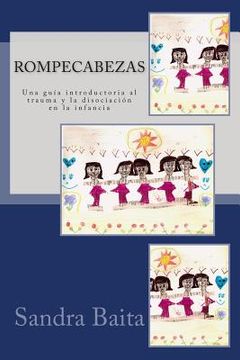 portada Rompecabezas.  Una Guía Introductoria al Trauma y la Disociación en la Infancia (Spanish Edition)