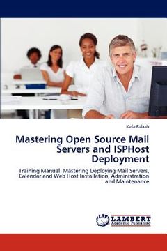 portada mastering open source mail servers and isphost deployment (en Inglés)