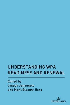 portada Understanding WPA Readiness and Renewal