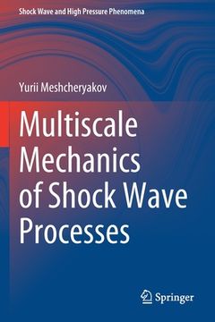 portada Multiscale Mechanics of Shock Wave Processes (in English)