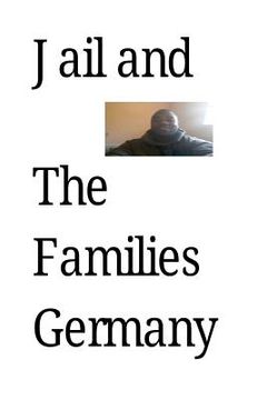 portada Jail and The Families Germany: Series Coming (in English)