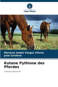 portada Kutane Pythiose des Pferdes (en Alemán)