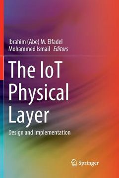 portada The Iot Physical Layer: Design and Implementation