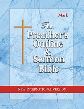 portada The Preacher's Outline & Sermon Bible: Mark: New International Version (Preacher's Outline & Sermon Bible-KJV)