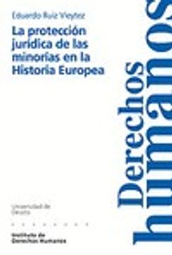portada La protección jurídica de las minorías en la Historia Europea (Cuadernos Deusto de Derechos Humanos)